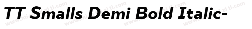 TT Smalls Demi Bold Italic字体转换